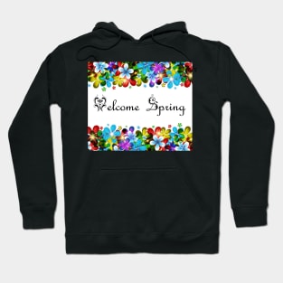 Welcome Spring Hoodie